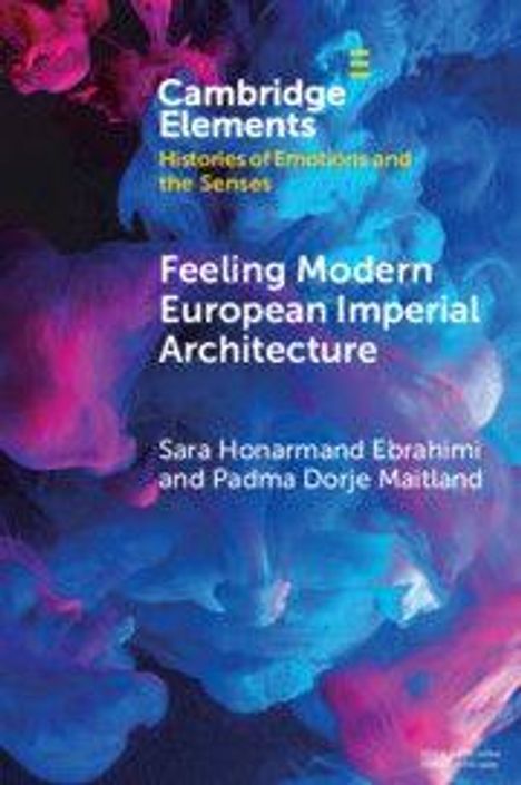 "Feeling Modern European Imperial Architecture" von Sara Honarmand Ebrahimi und Padma Dorje Maitland. Abstrakte Farbwolken.