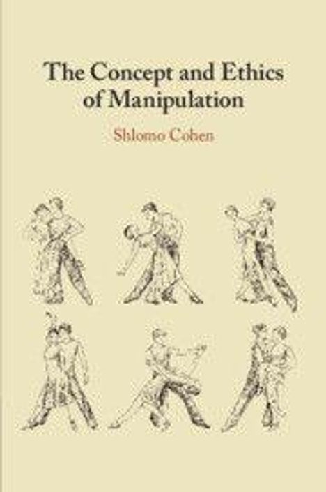 Text: "The Concept and Ethics of Manipulation" von Shlomo Cohen. Illustration: Sechs Paare, die tanzen.