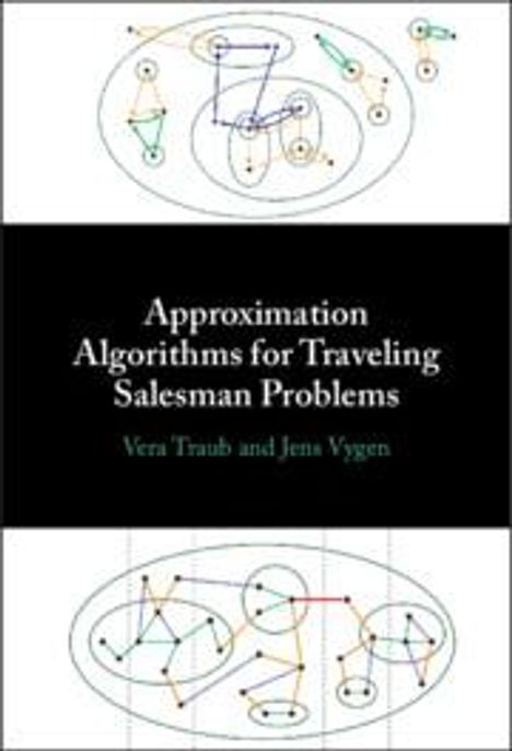 Jens Vygen: Approximation Algorithms for Traveling Salesman Problems, Buch