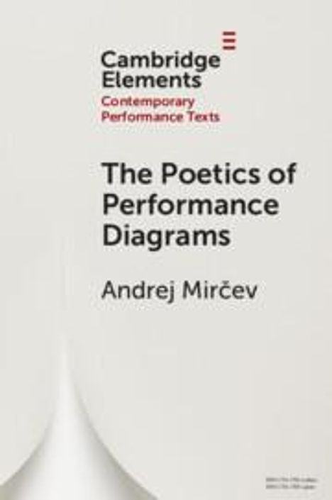 Andrej Mircev: The Poetics of Performance Diagrams, Buch