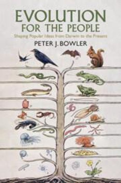 Peter J. Bowler: Bowler, P: Evolution for the People, Buch