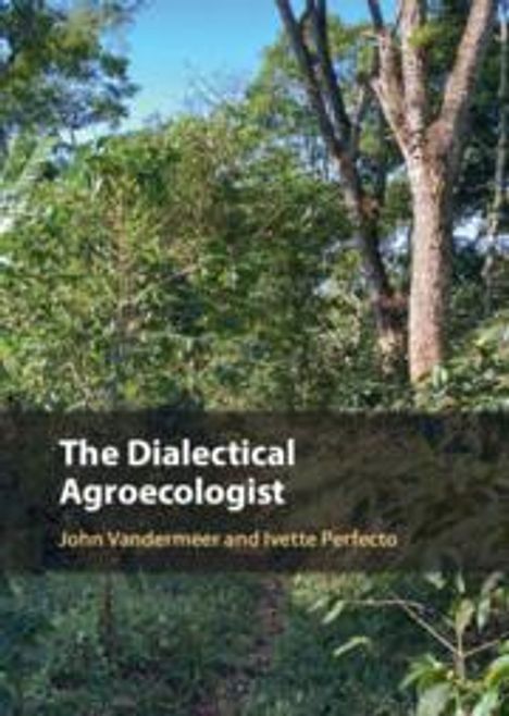 Ivette Perfecto: The Dialectical Agroecologist, Buch