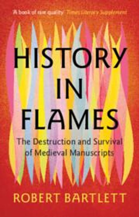 Robert Bartlett: History in Flames, Buch