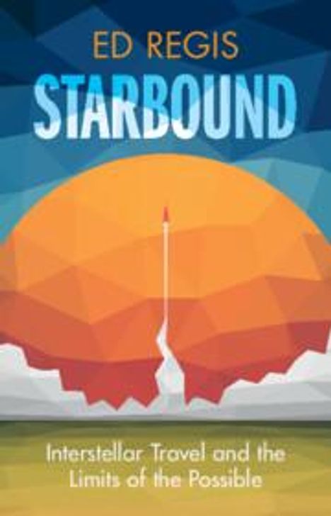 Ed Regis: Starbound, Buch