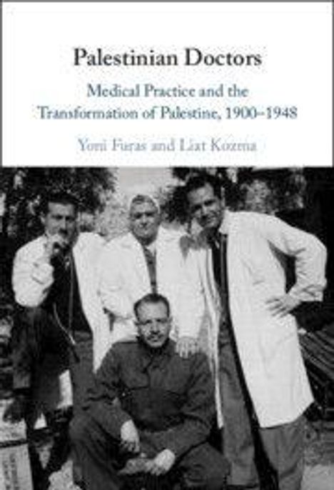 Liat Kozma: Palestinian Doctors, Buch