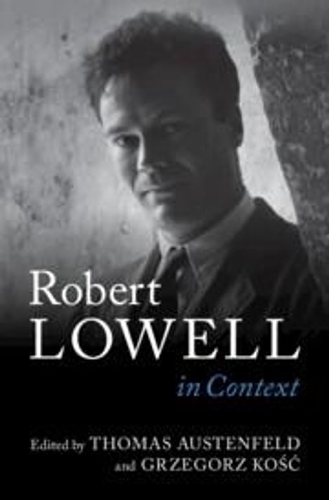 Robert Lowell In Context, Buch