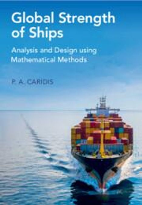 P. A. Caridis: Global Strength of Ships, Buch