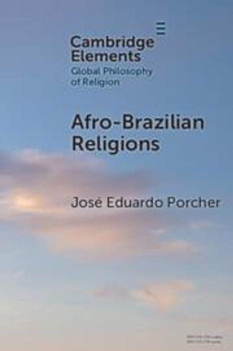 Jose Eduardo Porcher: Afro-Brazilian Religions, Buch