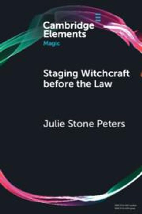 Julie Stone Peters: Staging Witchcraft Before the Law, Buch