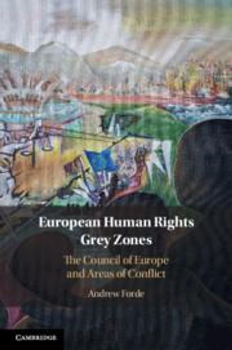 Andrew Forde: European Human Rights Grey Zones, Buch
