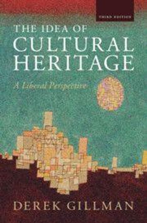 "The Idea of Cultural Heritage: A Liberal Perspective" von Derek Gillman. Illustration mit abstrakten Gebäuden auf grünem Hintergrund.