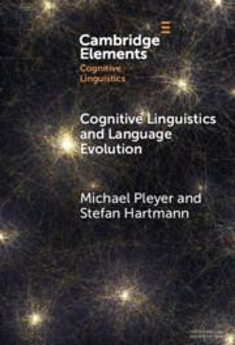 Michael Pleyer: Cognitive Linguistics and Language Evolution, Buch