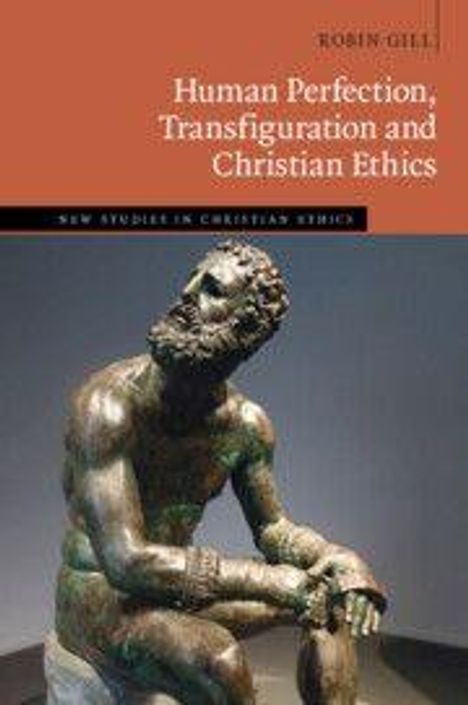 Titel: "Human Perfection, Transfiguration and Christian Ethics". Bronze-Statue eines sitzenden bärtigen Mannes.