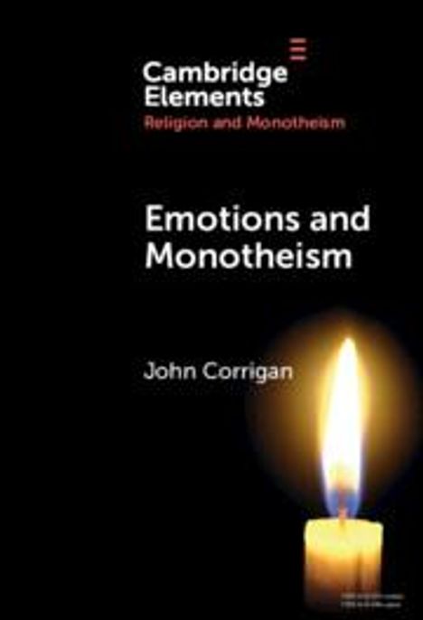 John Corrigan: Emotions and Monotheism, Buch