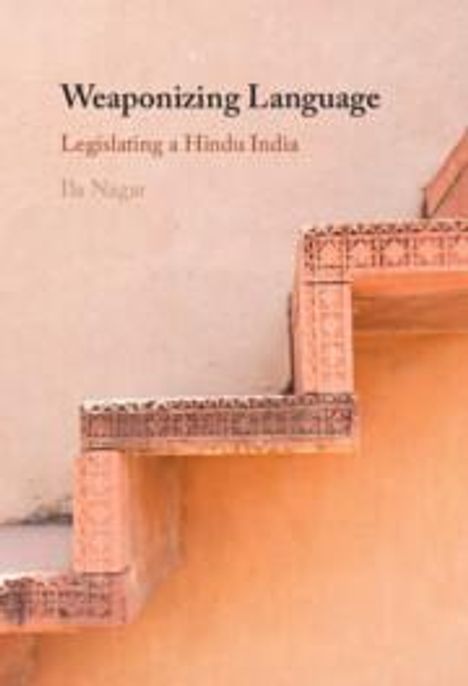 Ila Nagar: Weaponizing Language, Buch