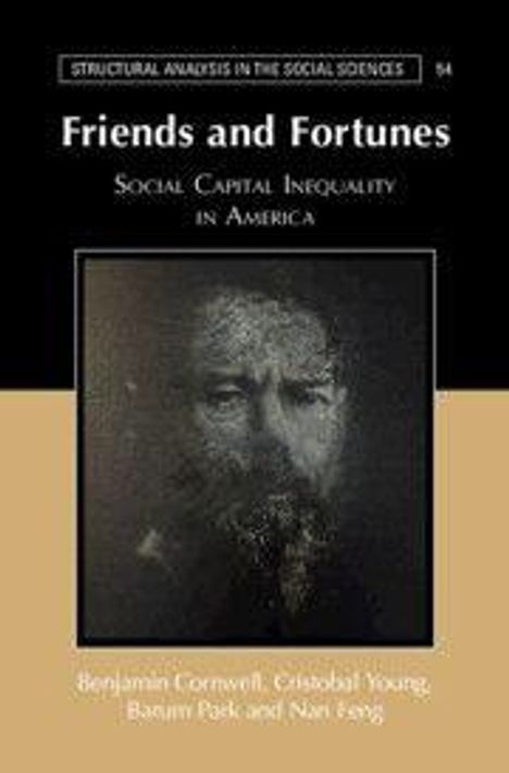 Buchtitel: "Friends and Fortunes: Social Capital Inequality in America" von Benjamin Cornwell u.a.; Mannesgesicht in Schwarz-Weiß.