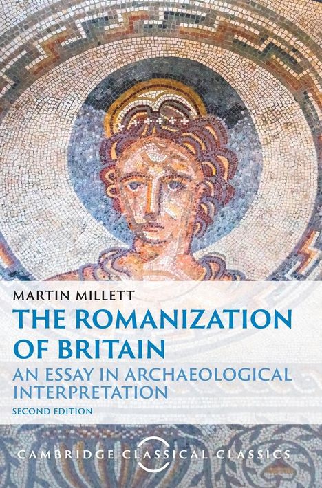 Martin Millett: The Romanization of Britain, Buch