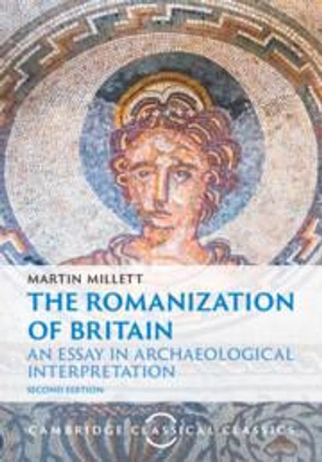 Martin Millett: The Romanization of Britain, Buch