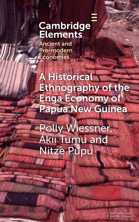 Polly Wiessner: A Historical Ethnography of the Enga Economy of Papua New Guinea, Buch