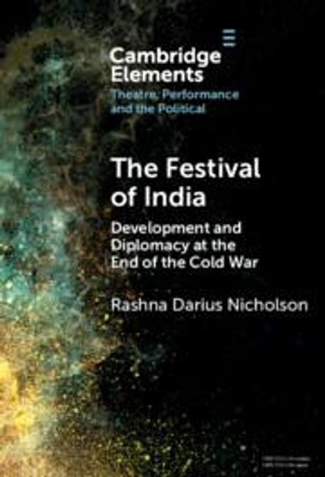 Rashna Darius Nicholson: The Festival of India, Buch