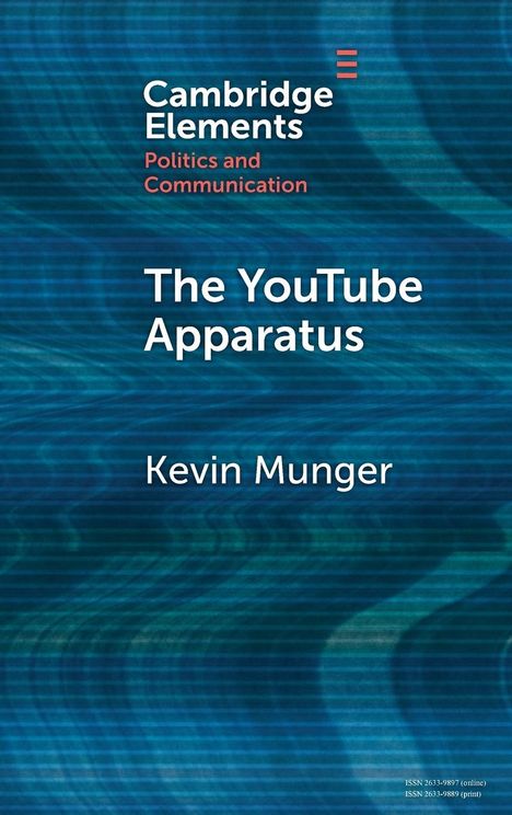 Kevin Munger: The YouTube Apparatus, Buch