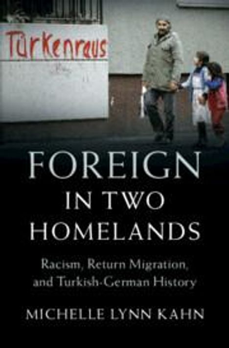 Michelle Lynn Kahn: Foreign in Two Homelands, Buch