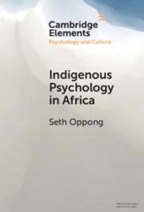 Seth Oppong: Indigenous Psychology in Africa, Buch