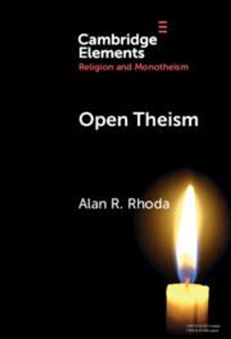 Alan R Rhoda: Open Theism, Buch