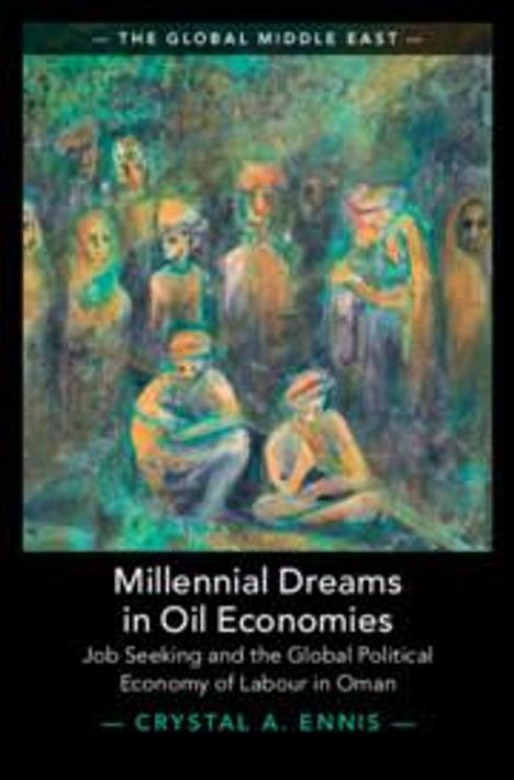 Crystal A Ennis: Millennial Dreams in Oil Economies, Buch