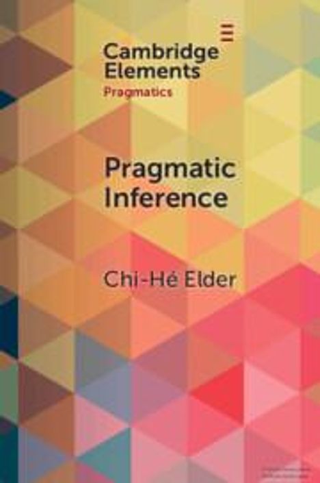 Chi-Hé Elder: Pragmatic Inference, Buch