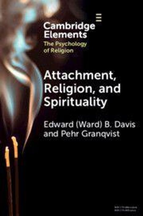 "Cambridge Elements: The Psychology of Religion. Attachment, Religion, and Spirituality von Edward Davis und Pehr Granqvist." Links sind drei Rauchstäbchen.