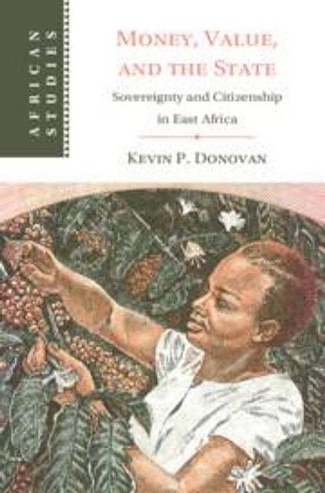 Kevin P. Donovan: Money, Value, and the State, Buch