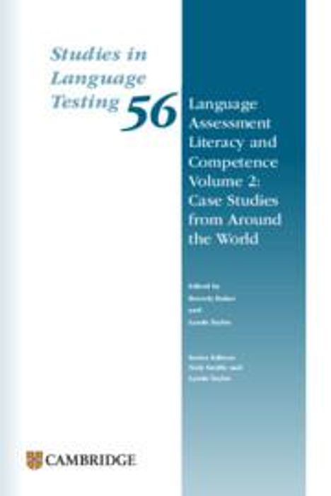 Language Assessment Literacy and Competence Volume 2: Case Studies from Around the World Paperback, Buch
