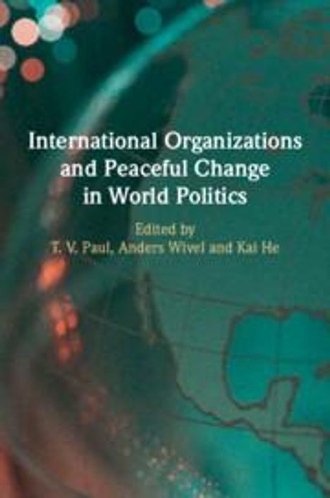 International Organizations and Peaceful Change in World Politics, Buch