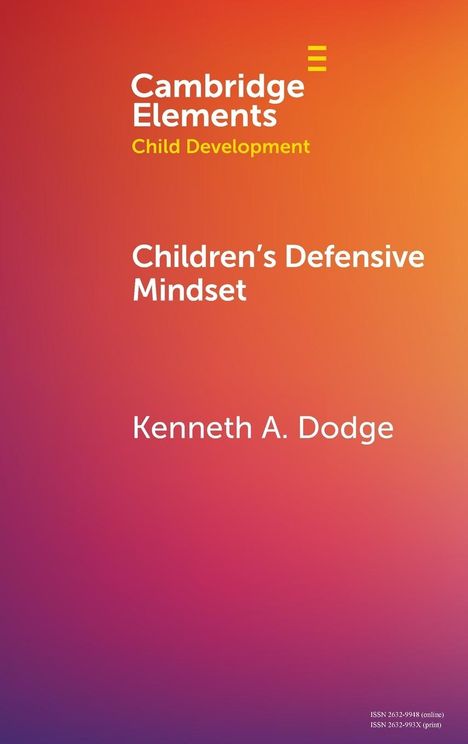 Kenneth A. Dodge: Children's Defensive Mindset, Buch