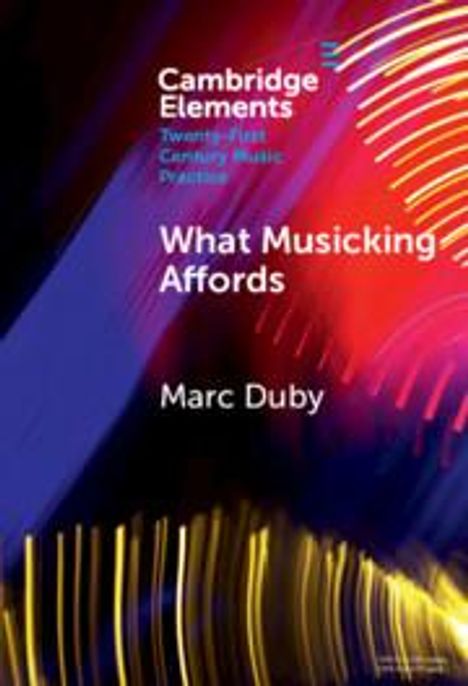 Marc Duby: What Musicking Affords, Buch