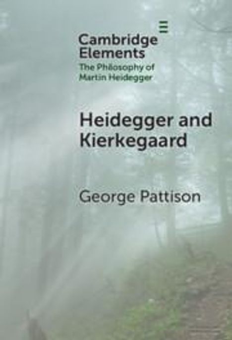 George Pattison: Heidegger and Kierkegaard, Buch