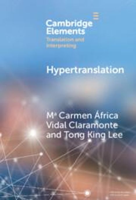 Mª Carmen Africa Vidal Claramonte: Hypertranslation, Buch