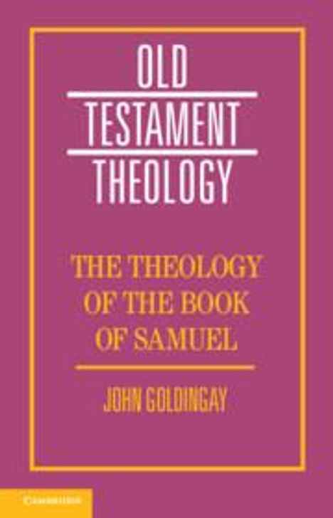 John Goldingay: The Theology of the Book of Samuel, Buch