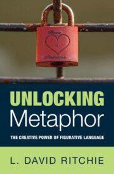Titel: "Unlocking Metaphor". Autor: L. David Ritchie. Rotes Schloss mit Herzsymbol oben abgebildet.