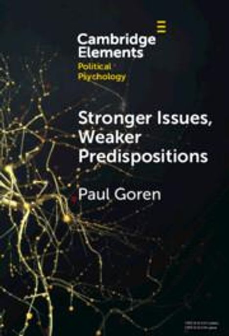 Paul Goren: Stronger Issues, Weaker Predispositions, Buch