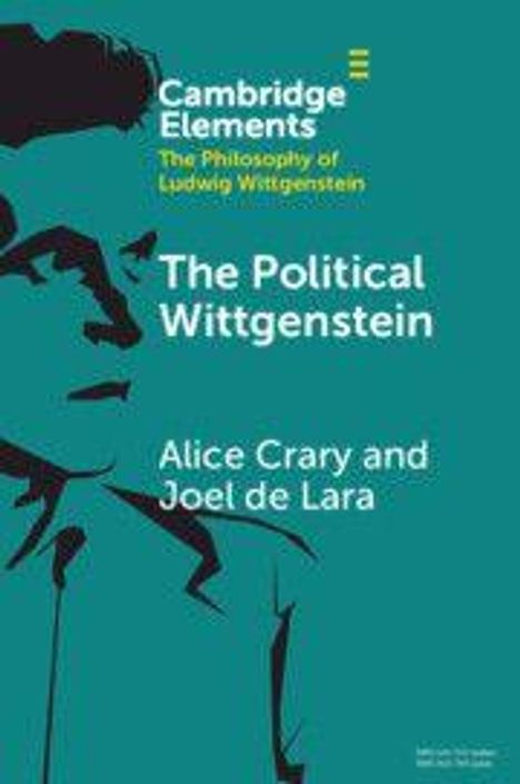 "Cambridge Elements: The Philosophy of Ludwig Wittgenstein - The Political Wittgenstein" von Alice Crary und Joel de Lara. Silhouette von einem Gesicht links.