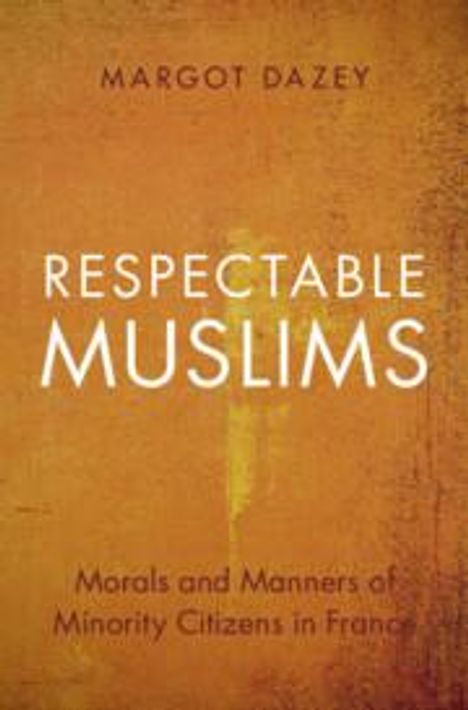 Margot Dazey: Respectable Muslims, Buch