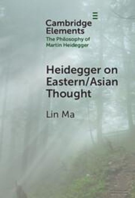 Lin Ma: Heidegger on Eastern/Asian Thought, Buch