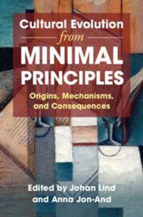 "Cultural Evolution from Minimal Principles: Origins, Mechanisms, and Consequences. Edited by Johan Lind and Anna Jon-And." Abstrakte geometrische Hintergrundillustration.