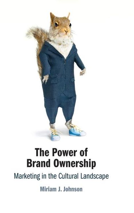 Miriam J. Johnson: The Power of Brand Ownership, Buch