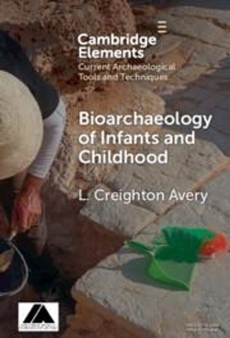 L. Creighton Avery: Bioarchaeology of Infants and Children, Buch