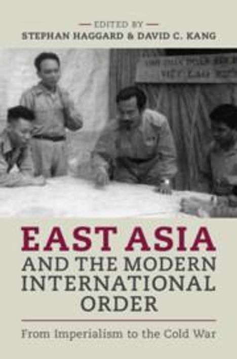 East Asia and the Modern International Order, Buch