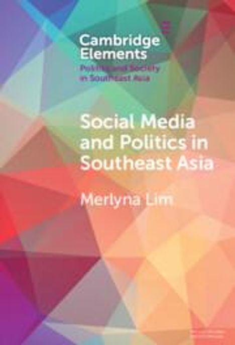 Merlyna Lim: Social Media and Politics in Southeast Asia, Buch