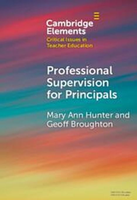 Mary Ann Hunter: Professional Supervision for Principals, Buch